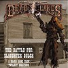 deadlands : the battle for slaughter gulch deadlands : the battle for slaughter gulch