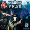 Last Night on Earth : Timber Peak