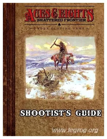 Aces & Eights - Shootist's Guide