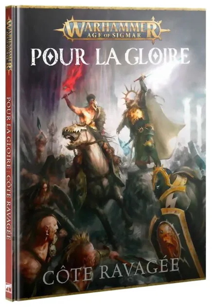 Age Of Sigmar - Pour La Gloire - Côte Ravagée Age Of Sigmar - Pour La Gloire - Côte Ravagée