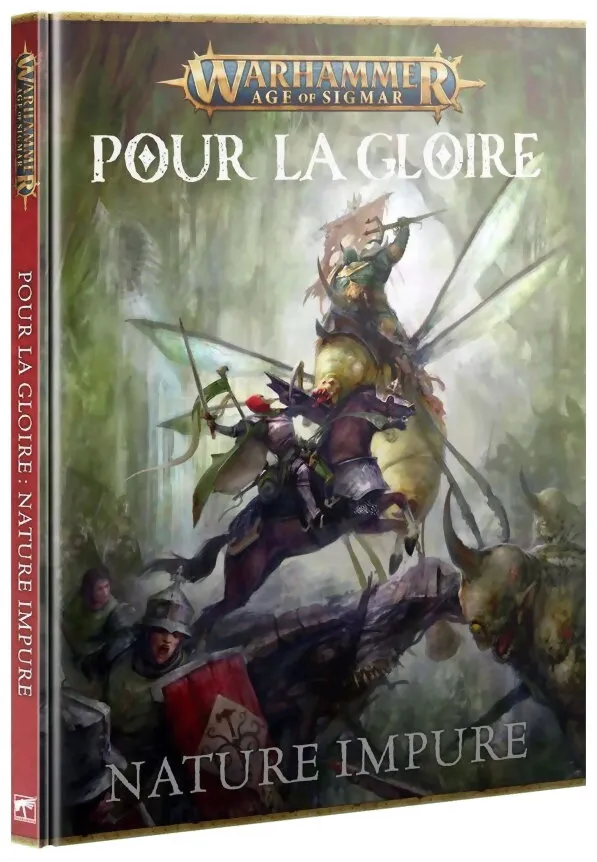 Age Of Sigmar - Pour La Gloire - Nature Impure Age Of Sigmar - Pour La Gloire - Nature Impure