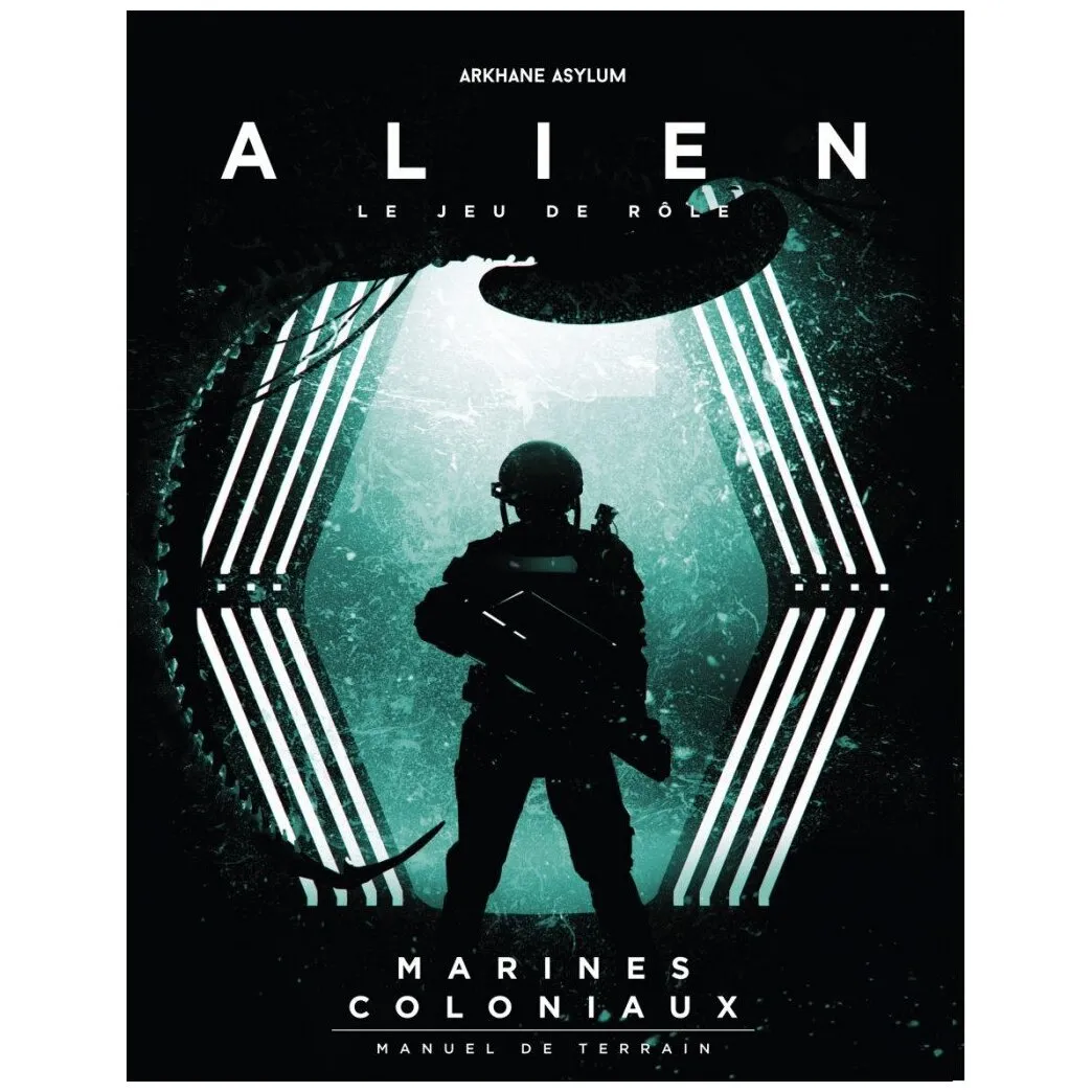 Alien - Marines Coloniaux - Manuel De Terrain Le Jeu De Rôle