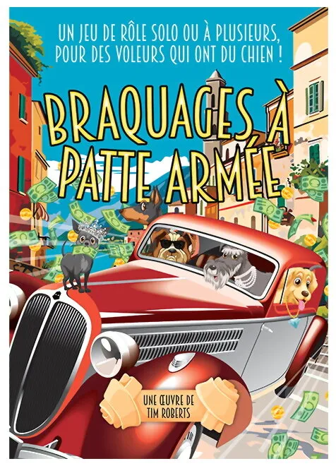 Braquages A Patte Armée Jeu De Rôle Solo