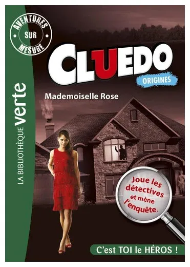C'est Toi Le Héros ! - Cluedo Origines - Mademoiselle Rose