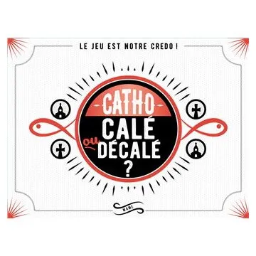 Catho Calé Ou Décalé ?