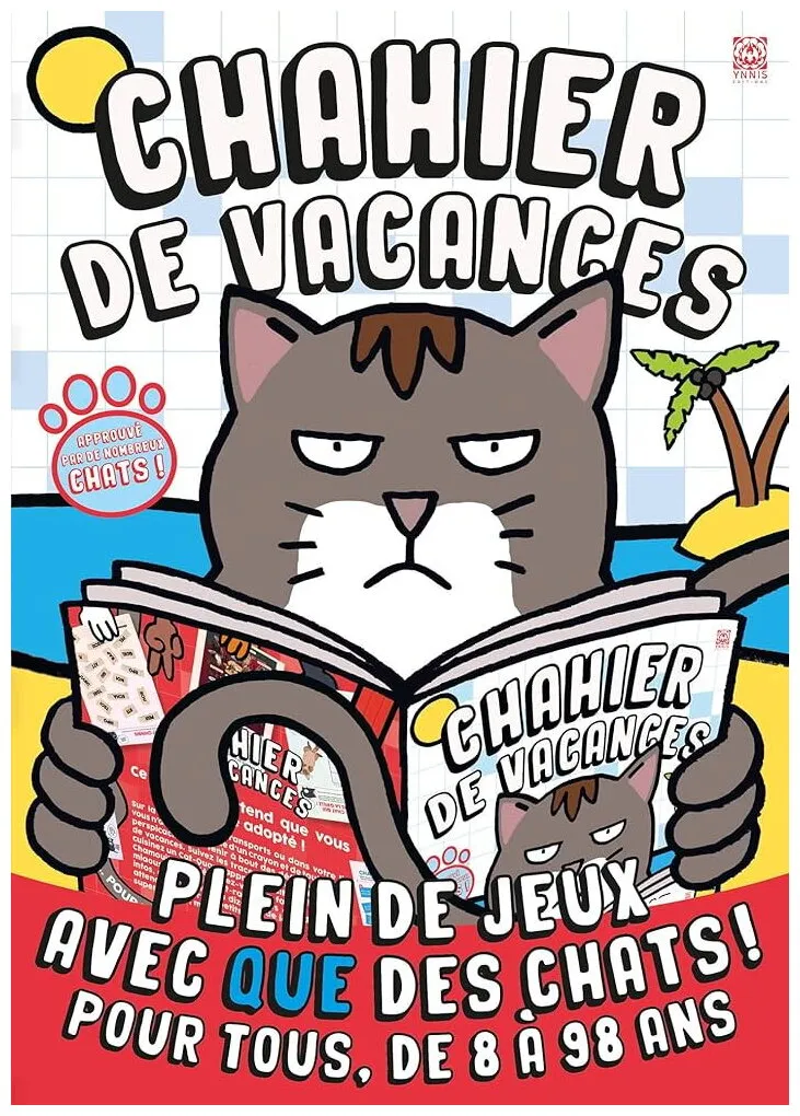 Chahier De Vacances Plein De Jeux Avec Que Des Chats ! Chahier De Vacances Plein De Jeux Avec Que Des Chats !