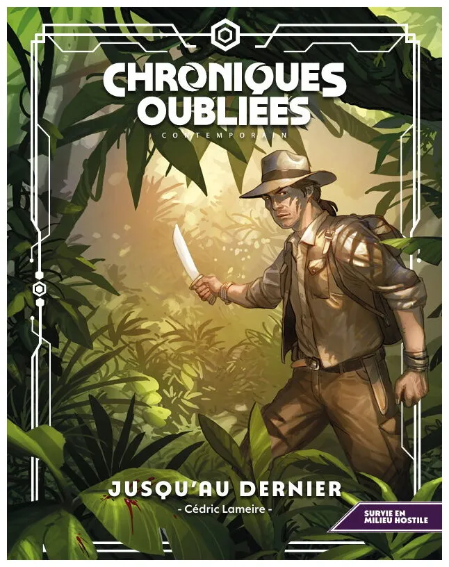 Chroniques Oubliées Contemporain 2 - Jusqu'au Dernier