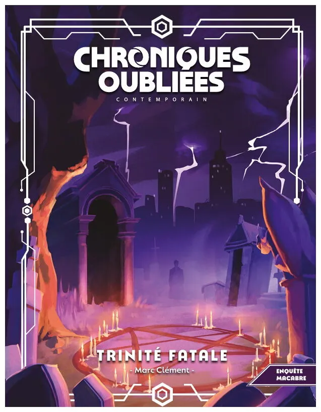 Chroniques Oubliées Contemporain 2 - Trinité Fatale