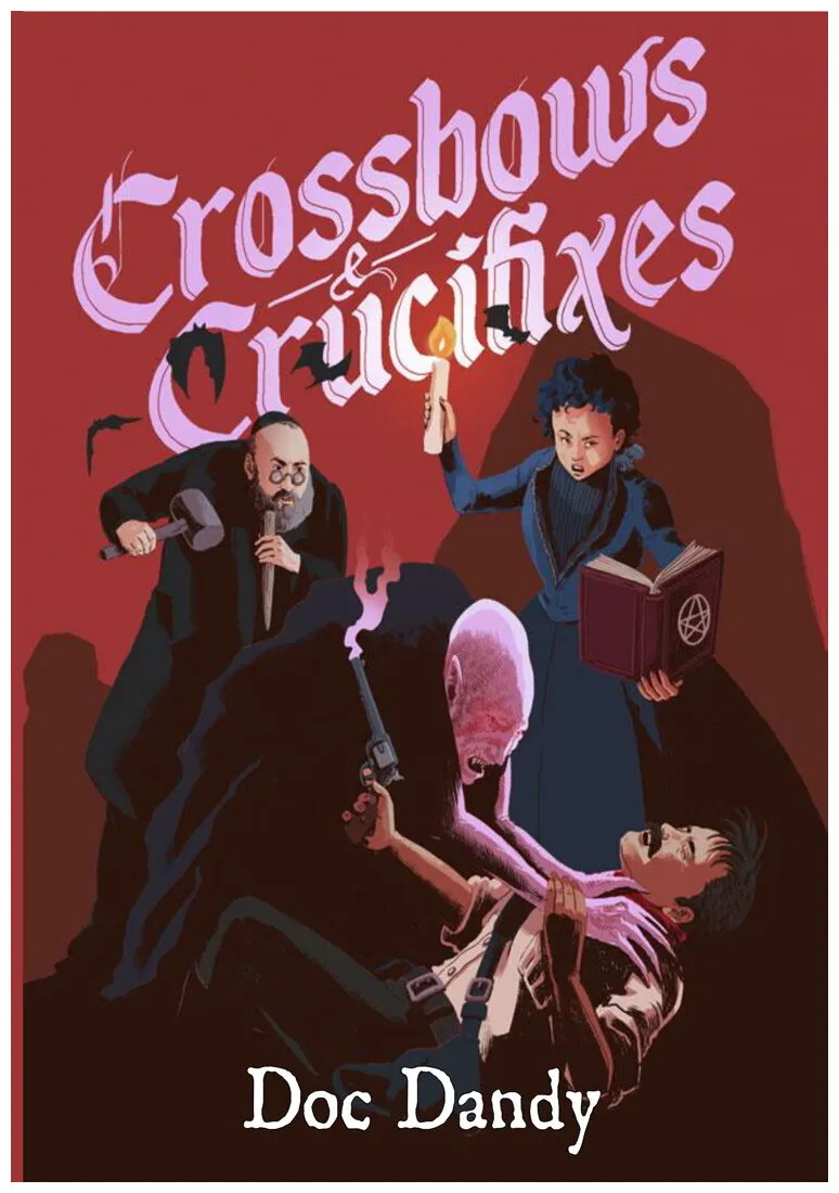 Crossbows & Cruxifixes