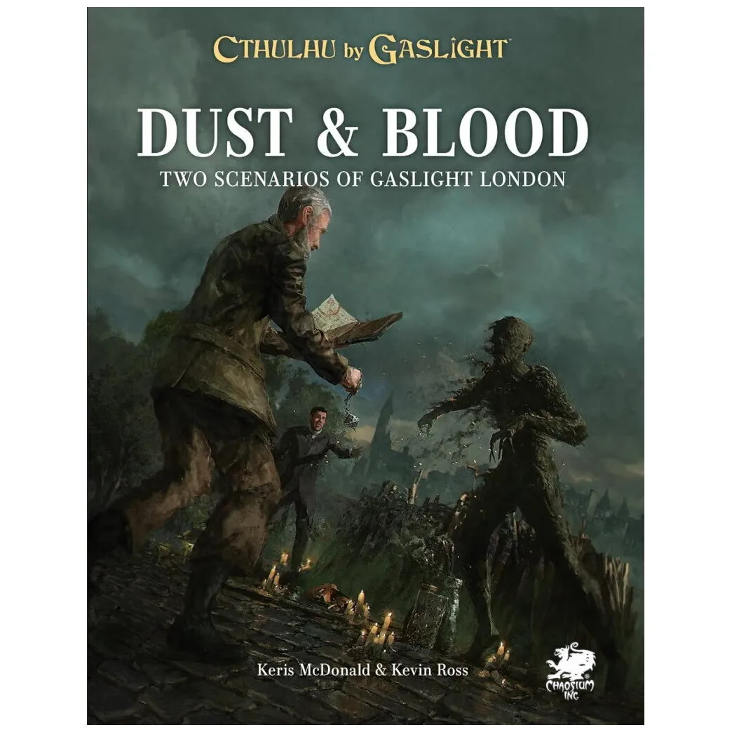 Cthulhu By Gaslight - Dust And Blood Cthulhu By Gaslight - Dust And Blood