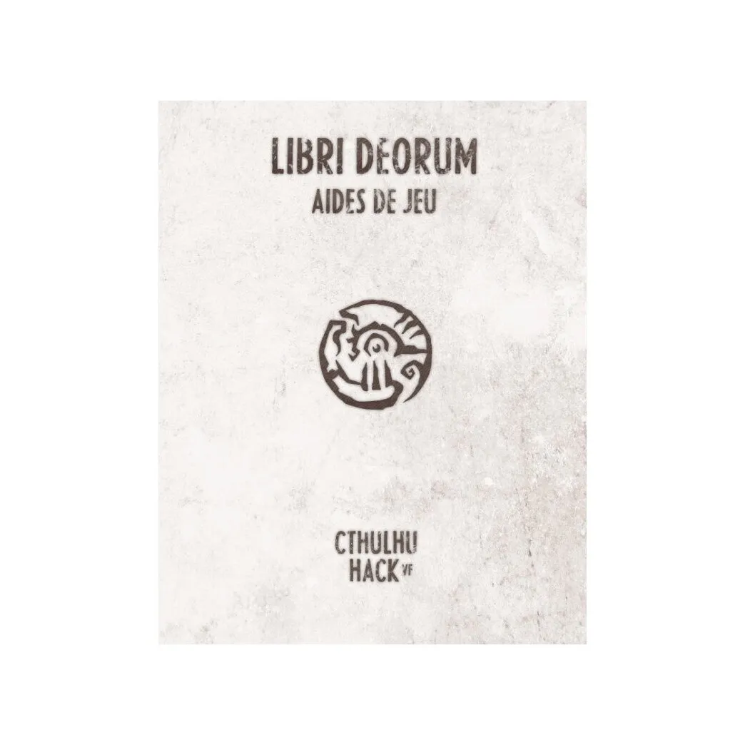 Cthulhu Hack - Aides De Jeu Libri Deorum Cthulhu Hack - Aides De Jeu Libri Deorum
