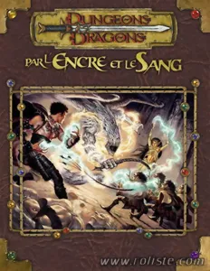 D&d3 - Dungeons And Dragons Troisième Edition - Par L'encre Et Le Sang