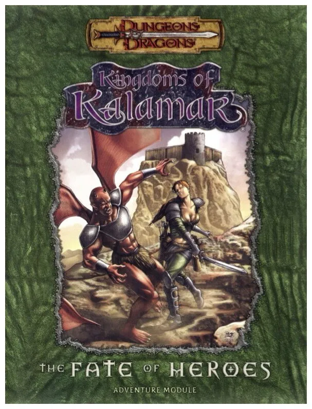 D&d3 - The Fate Of Heroes Kingdoms Of Kalamar D&d3 - The Fate Of Heroes Kingdoms Of Kalamar