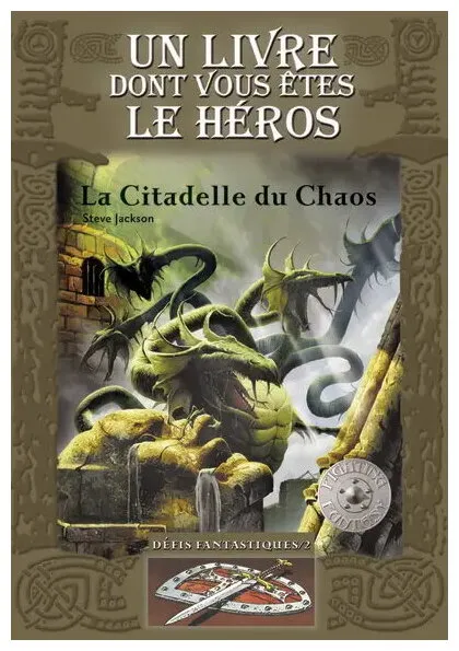Défis Fantastiques - La Citadelle Du Chaos Tome 2 Défis Fantastiques - La Citadelle Du Chaos Tome 2