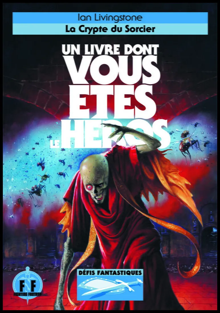 Défis Fantastiques - La Crypte Du Sorcier Défis Fantastiques - La Crypte Du Sorcier