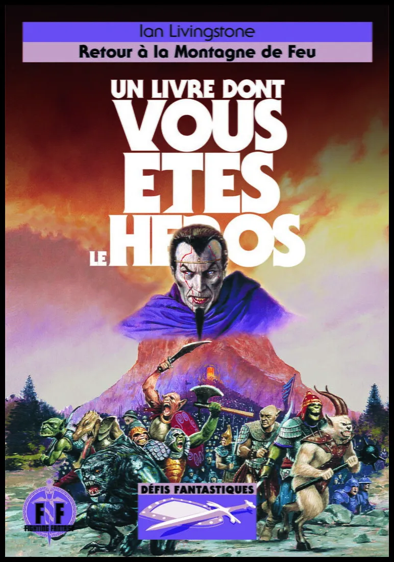 Défis Fantastiques - Retour À La Montagne De Feu Défis Fantastiques - Retour À La Montagne De Feu