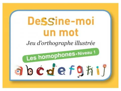 Dessine-moi Un Mot Jeu D'orthographe Illustrée - Les Homophones Niveau 1