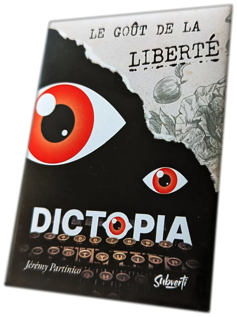 Dictopia - Le Goût De La Liberté
