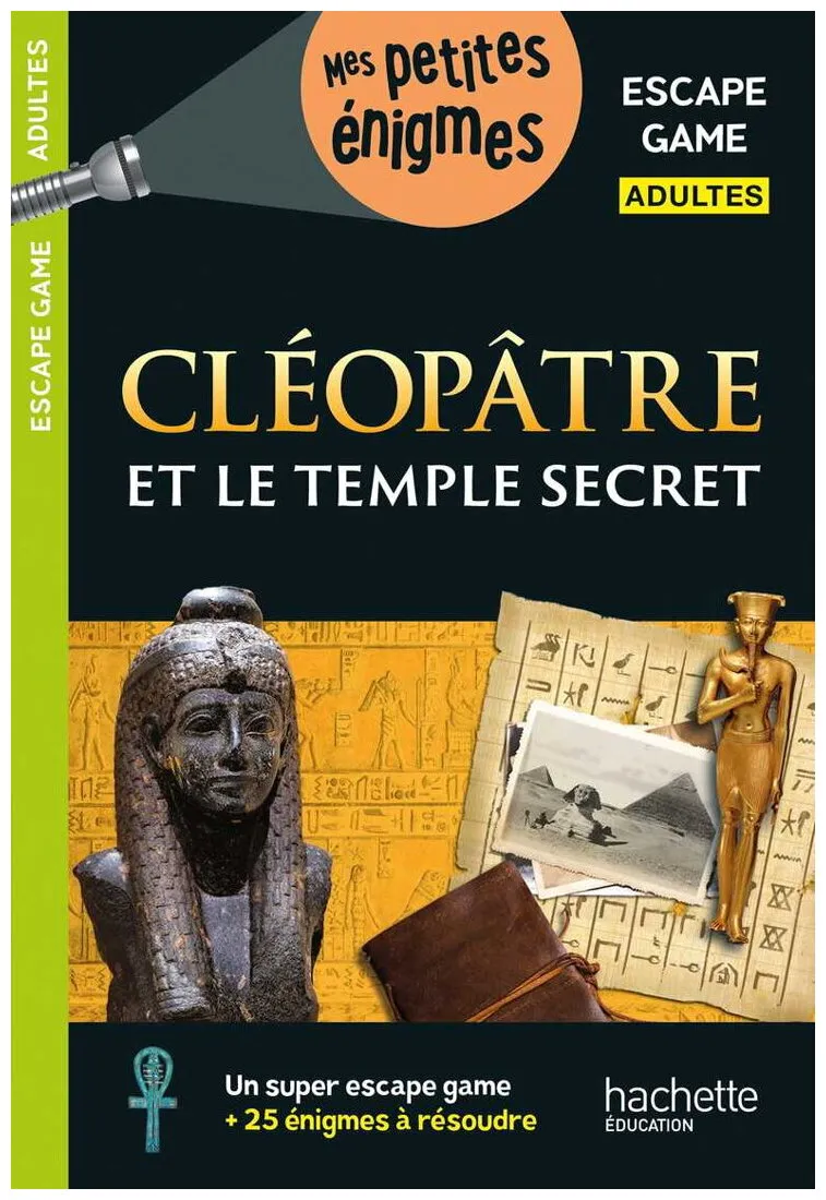 Escape Game Adultes - Cléopâtre Et Le Temple Secret Escape Game Adultes - Cléopâtre Et Le Temple Secret