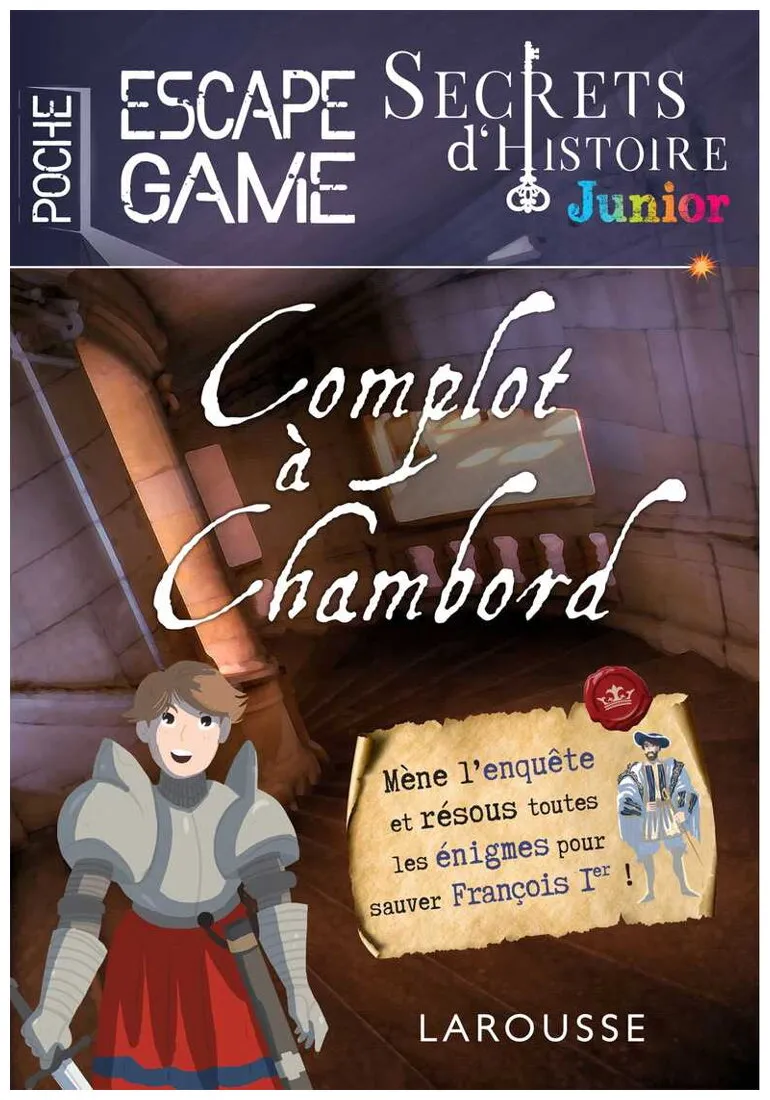 Escape Game - Complot À Chambord Secrets D'histoire Junior Escape Game - Complot À Chambord Secrets D'histoire Junior