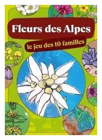Fleurs Des Alpes Le Jeu Des 10 Familles