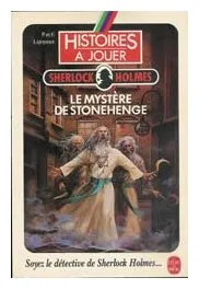 Histoires à Jouer - Le Mystère De Stonehenge Sherlock Holmes
