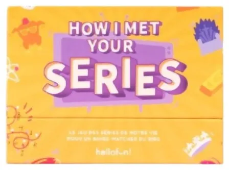 How I Met Your Series How I Met Your Series