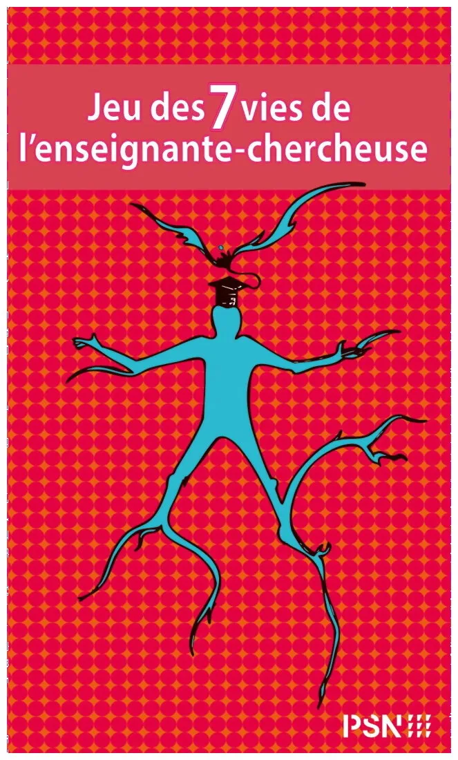 Jeu Des 7 Vies De L'enseignante-chercheuse