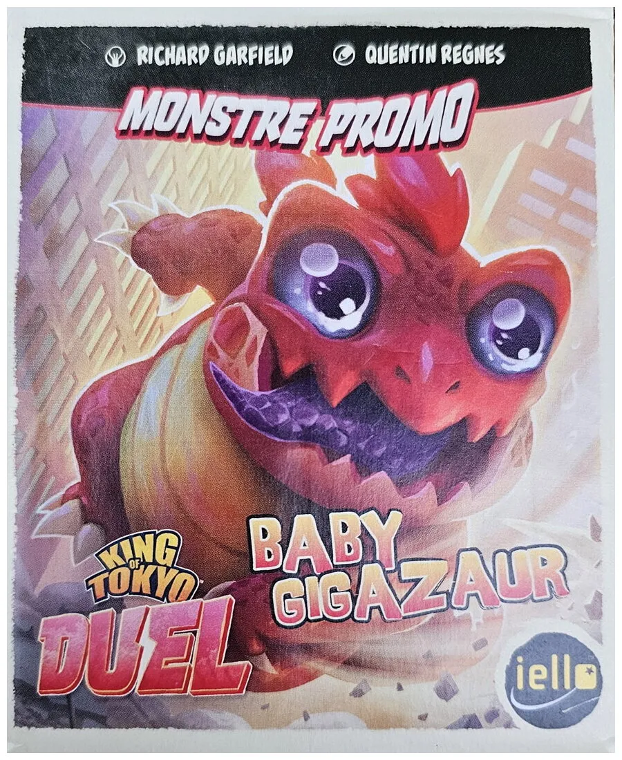 King Of Tokyo Duel - Baby Gigazaur Monstre Promo King Of Tokyo Duel - Baby Gigazaur Monstre Promo