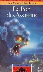 L'Épée De Légende - Le Port Des Assassins Tome 3