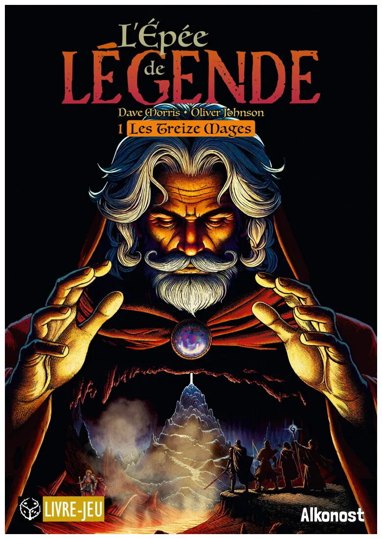 L'épée De Légende Les Treize Mages L'épée De Légende Les Treize Mages