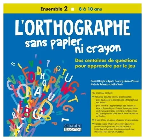 L'orthographe Sans Papier Ni Crayon - Ensemble 2 L'orthographe Sans Papier Ni Crayon - Ensemble 2