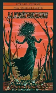La Forêt Des Loups