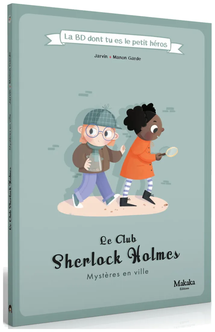 Le Club Sherlock Holmes - Mystère En Ville