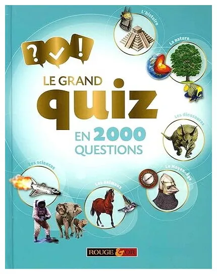 Le Grand Quiz En 2000 Questions