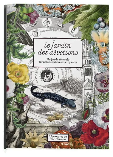 Le Jardin Des Dévotions Un Jeu De Rôle Solo Sur Notre Relation Aux Croyances