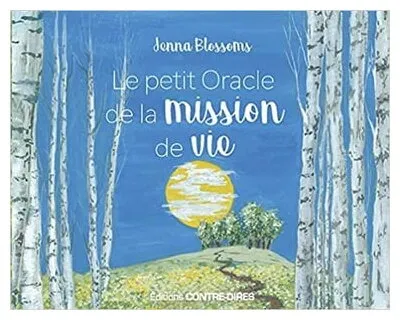 Le Petit Oracle De La Mission De Vie