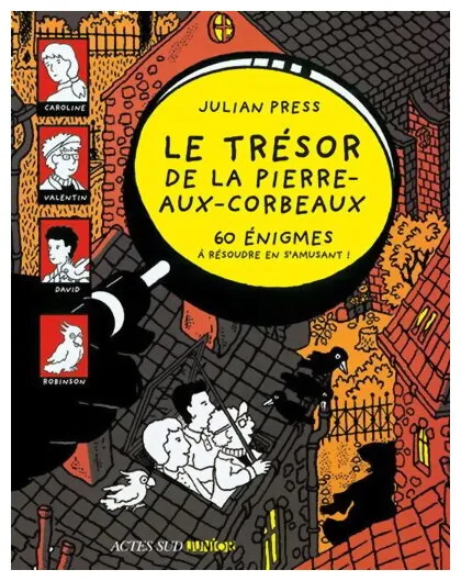 Le Trésor De La Pierre-aux-corbeaux Le Trésor De La Pierre-aux-corbeaux