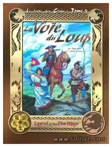 Légende Des Cinq Anneaux  - La Voie Du Loup