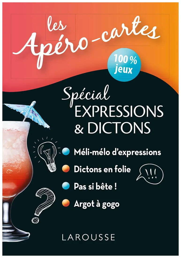 Les Apéro-cartes - Spécial Expressions & Dictons Les Apéro-cartes - Spécial Expressions & Dictons