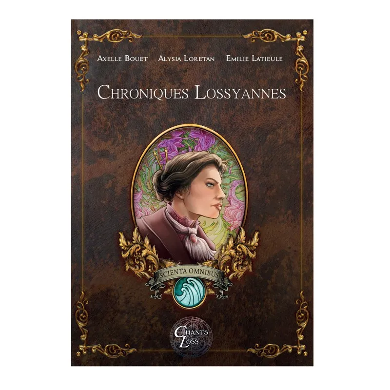 Les Chants De Loss : Les Chroniques De Lossyannes