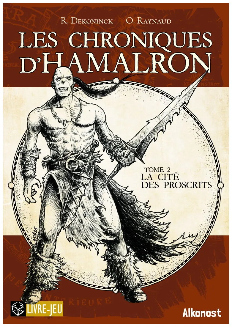 Les Chroniques D'hamalron - La Cité Des Proscrits Les Chroniques D'hamalron - La Cité Des Proscrits
