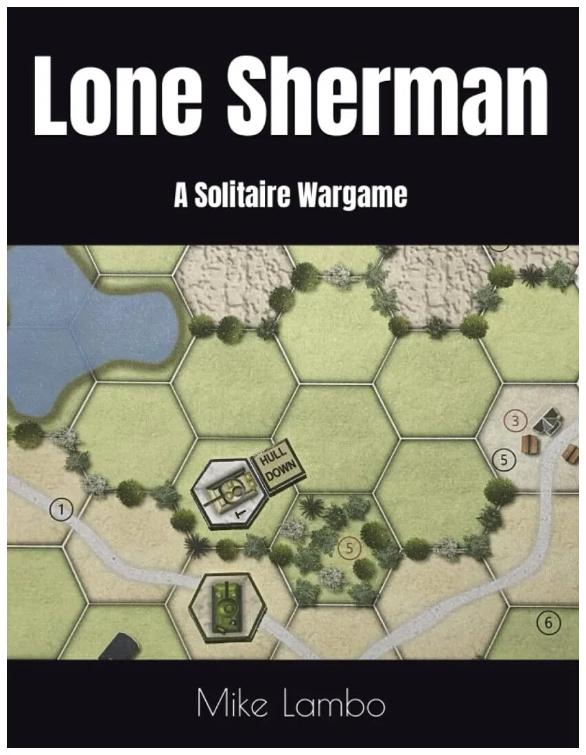 Lone Sherman A Solitaire Wargame