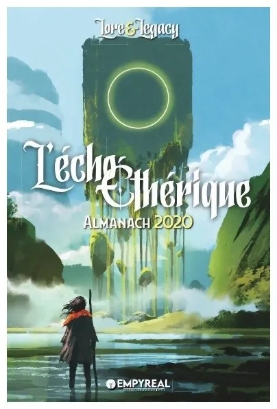 Lore & Legacy - L'Écho Éthérique : Almanach 2020