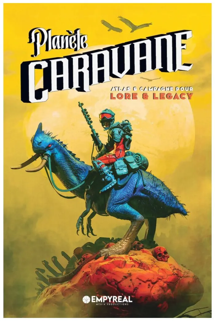 Lore & Legacy - Planète Caravane