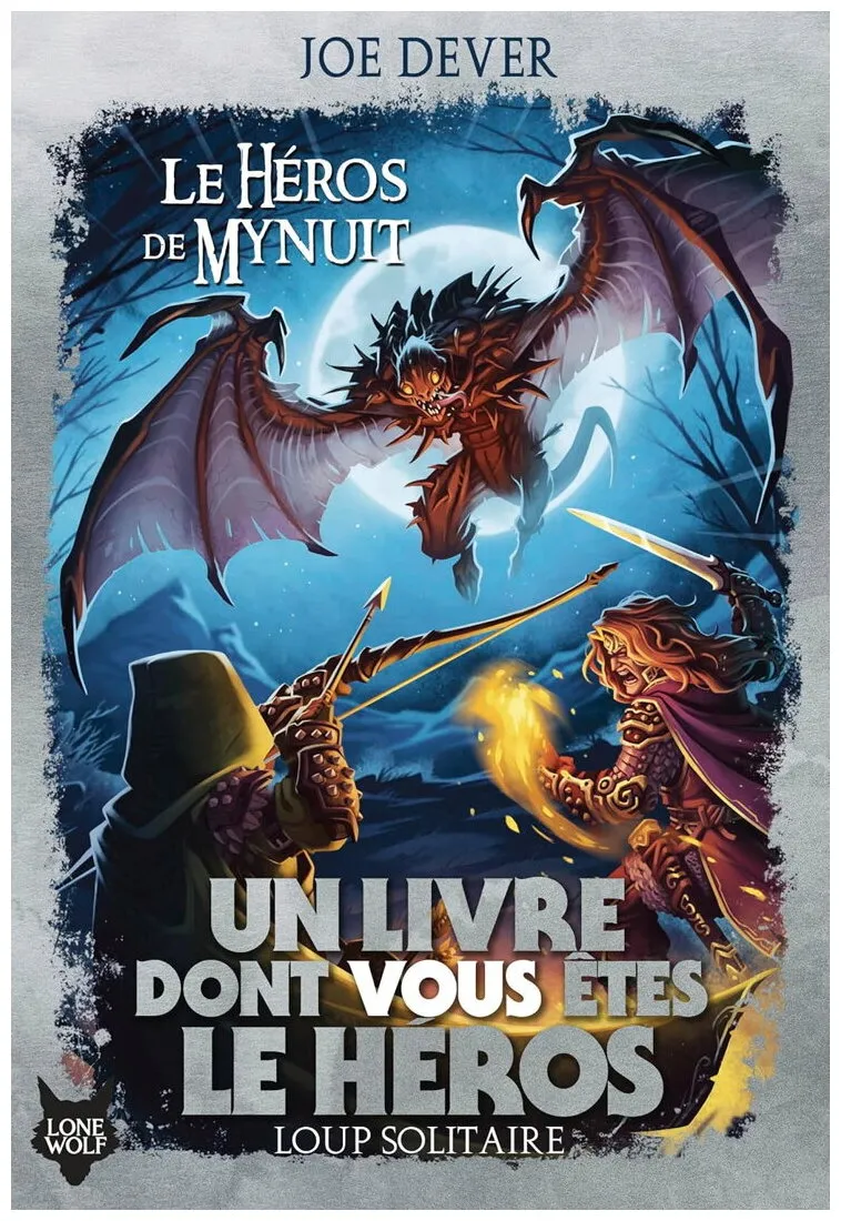 Loup Solitaire - Le Héros De Mynuit