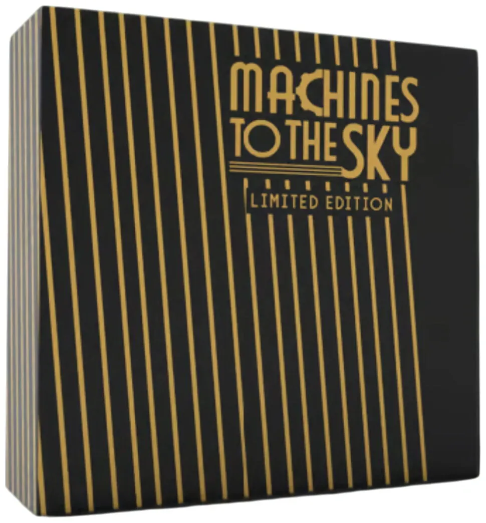 Machines To The Sky Limited Edition