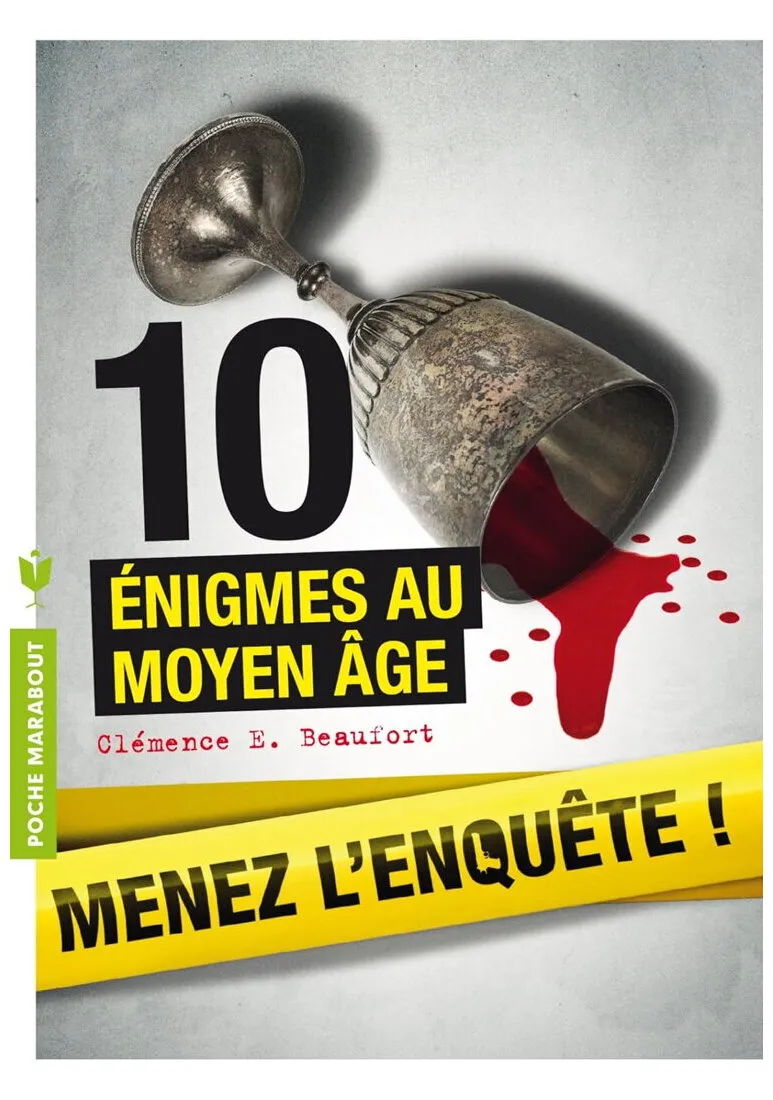 Menez L'enquête ! - 10 Énigmes Au Moyen Age Menez L'enquête ! - 10 Énigmes Au Moyen Age