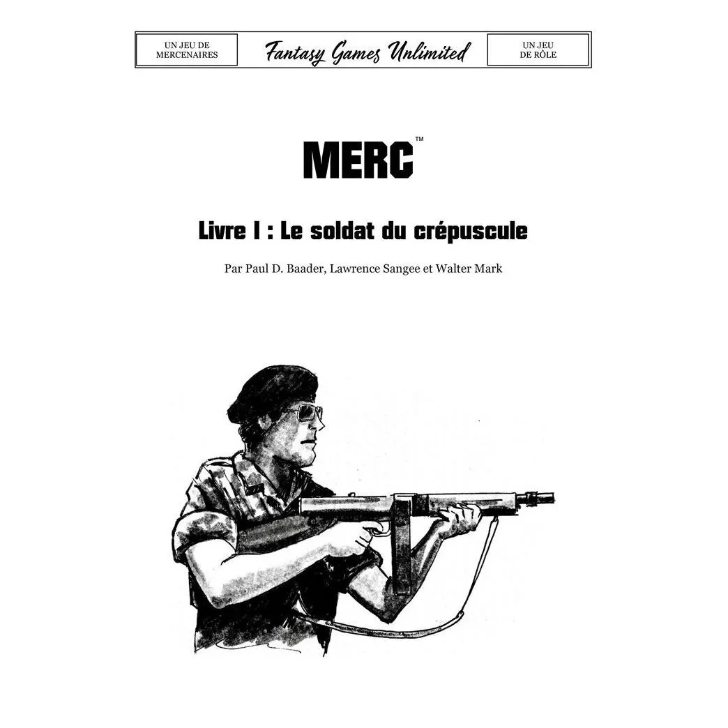 Merc - Le Soldat Du Crépuscule Livre I Merc - Le Soldat Du Crépuscule Livre I