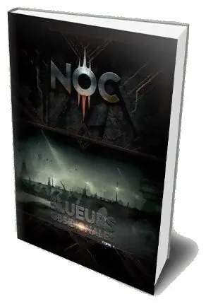 Noc - Les Lueurs Obsidionales, Tome 1